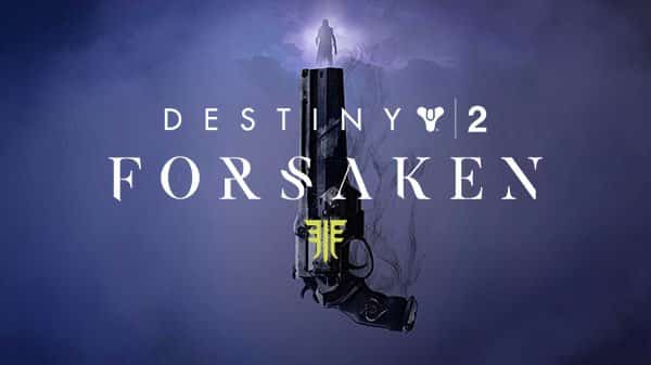 Destiny 2: Forsaken