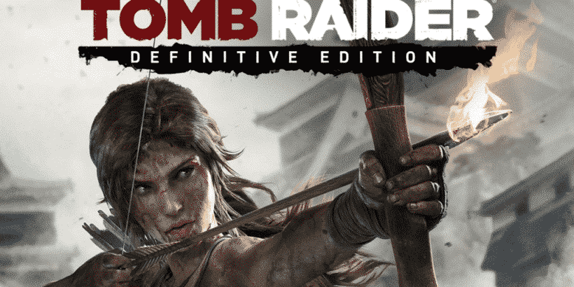 Tomb Raider - Definitive Edition