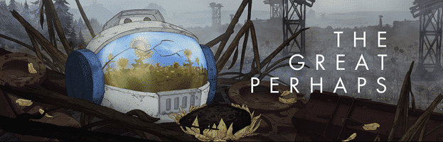 The Great Perhaps