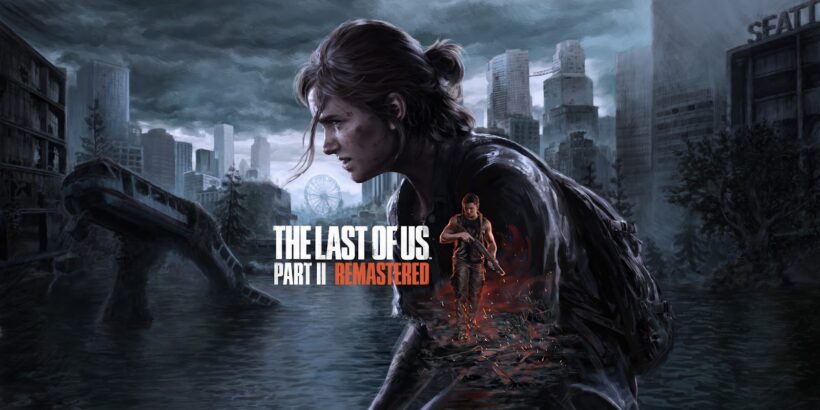 The Last of Us Part II Remastered