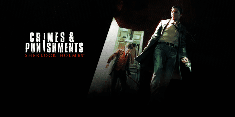Sherlock Holmes: Crimes and Punishments