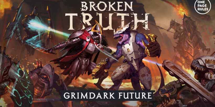 Grimdark Future: Broken Truth