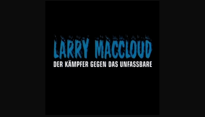 Larry MacCloud - Der Kämpfer gegen das Unfassbare
