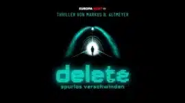 Audio-Thriller „Delete – Spurlos verschwinden": Neue Hörspielreihe startet am 25. April delete_staffelcover_blog