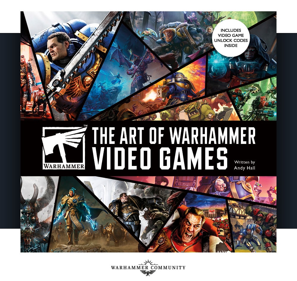 The Art of Warhammer Videogames