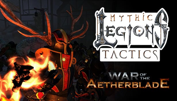 Mythic Legions Tactics: War of the Aetherblade