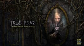True Fear: Forsaken Souls Part 3