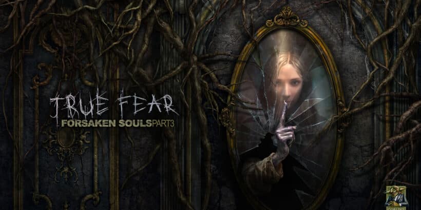 True Fear: Forsaken Souls Part 3