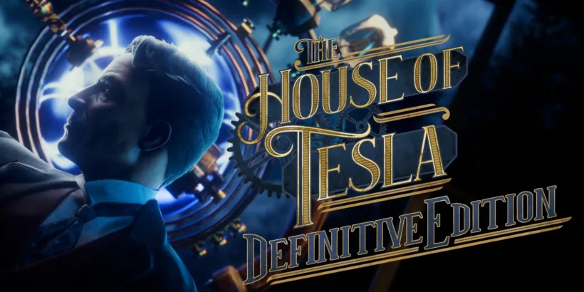 The House of Tesla: Definitive Edition