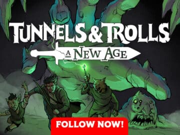Tunnels & Trolls: A New Age Kickstarter