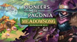 Pioneers of Pagonia: DLC Meadowsong und kostenloses Freibier-Update erscheinen am 27. Mai 2 Meadowsong