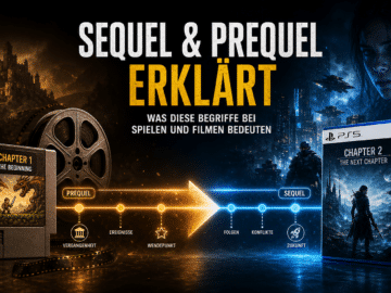 Sequel & Prequel erklärt: Was diese Begriffe bei Spielen und Filmen bedeuten