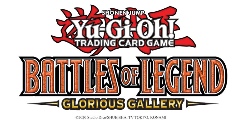 Yu-Gi-Oh! TCG: Battles of Legend Glorious Gallery