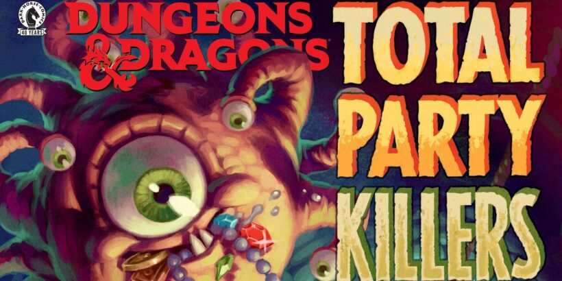 Dungeons & Dragons: Total Party Killers