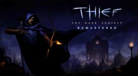 Thief: The Dark Project Remastered