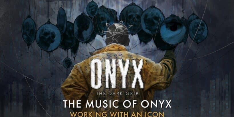 Onyx: The Dark Grip Soundtrack