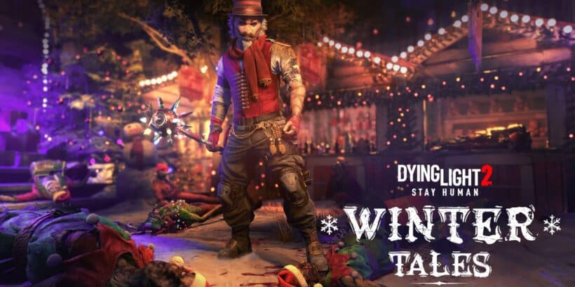 Dying Light 2 Winter Tales