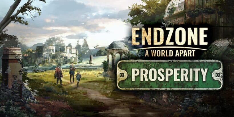 Endzone - A World Apart: Prosperity