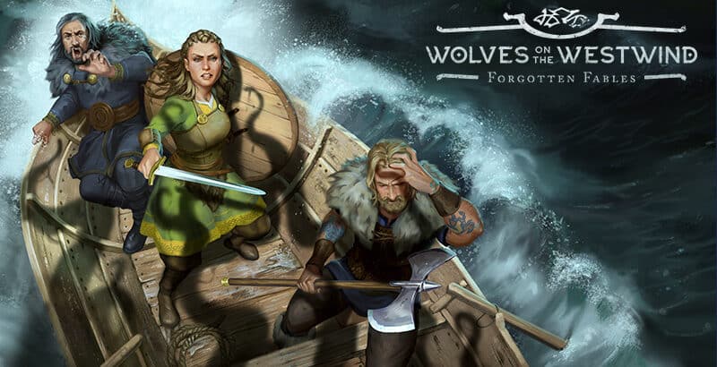 Forgotten Fables – Wolves on the Westwind