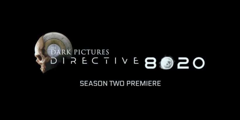 The Dark Pictures: Directive 8020