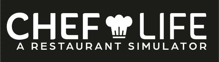 Chef Life: A Restaurant Simulator