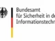Bundesamt für Sicherheit in der Informationstechnik