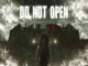 DO NOT OPEN
